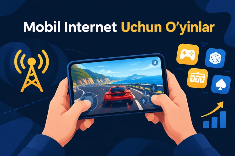 Mobil Internet Uchun O‘yinlar
